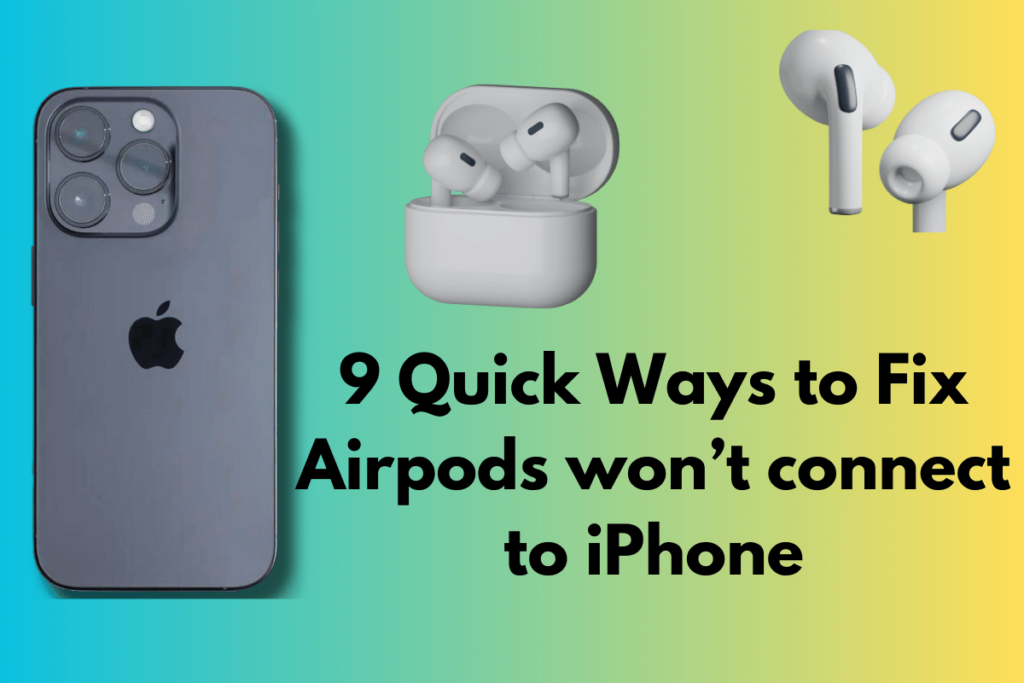 fix-airpods-won't-fix-iphone-1.20